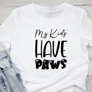 My Kids Have Paws Shirt, Gift for Dog Lovers, Dog Graphics Shirt